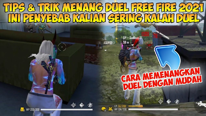 TIPS & TRIK MENANG DUEL FREE FIRE 2021 | Ini Penyebab Dan Cara Mengatasi Sering Kalah Duel Free Fire