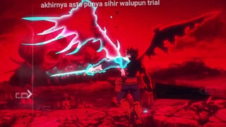 Asta meng solo kaisar sihir jahat dengan gabungan kekuatan【kaisar sihir baik&iblis】