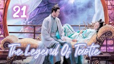 The Legend Of Taotie Episode 21