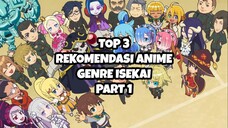 TOP 3 REKOMENDASI ANIME GENRE ISEKAI PART 1