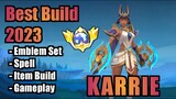 Karrie Best Build 2023 | Top 1 Global Karrie Build | Karrie - Mobile Legends | mlbb