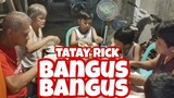 TATAY RICK: BANGUS BANGUS