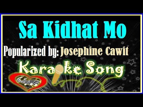 Sa Kidhat Mo Karaoke Version by Josephine Cawit- Minus One- Karaoke Cover