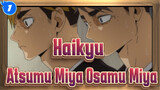 [Haikyu!! Atsumu Miya&Osamu Miya--- Perfect Quick Attack_1