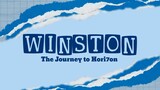 WINSTON ( The Journey to HORI7ON )