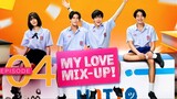 My Love Mix-Up! (Thai) Episode 4