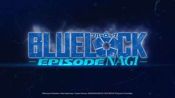 Blue Lock: Episode Nagi sub Indonesia