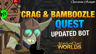 =AQW= CRAG AND BAMBOOZLE PET QUEST BOT | GRIMOIRE 3.8 | AQW BOTS
