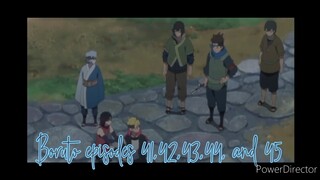 Boruto Naruto next generations. Ep. 41, 42, 43, 44 and 45