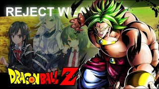 Reject weakness, embrace Masculinity - [Broly] DragonBall edition