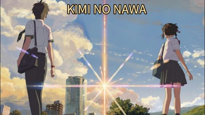 Kimi No Nawa🥰