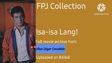 FULL MOVIE: Isa-isa Lang! | FPJ Collection