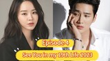 🇰🇷 See You in My 19th Life 2023 Episode 4| English SUB (1080q)