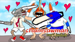 sesama chainsawman ikut kontak jodoh//animasi lucu terbaik