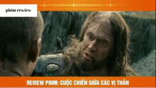Tóm tắt phim Cuộc chiến giữa các vị thần phần 7 #phimreview