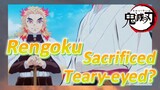 Rengoku Sacrificed Teary-eyed?