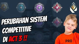 RANKED MATCH BERUBAH?! | Perubahan Sistem Competitive di ACT 3 | Valorant Indonesia