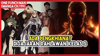 (Manga OPM 119) | WTF!!! Ternyata ADA PENGHIANAT Diantara Pahlawan Kelas S!!