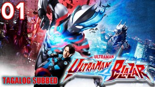Ultraman Blazar Episode 1 - Tagalog Subbed