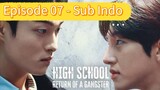 High School Return Of The Gangster - Episode 07