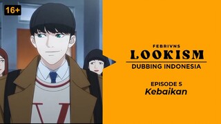 [E5] LOOKISM Dubbing Indonesia