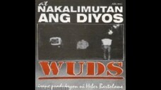 Wuds (At Nakalimutan Ang Diyos Full Album)