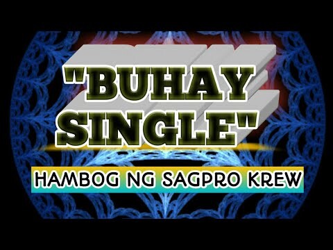 Buhay Single - Hambog Ng Sagpro Krew ft. Rydeen - Lyrics