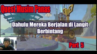 Quest Musim Panas - Dahulu Mereka Berjalan di Langit Berbintang Part 5