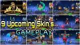 MOBILE LEGEND 9 UPCOMING NEW SKIN'S GAMEPLAY • UPCOMING 9 NEW SKIN'S GAMEPLAY •