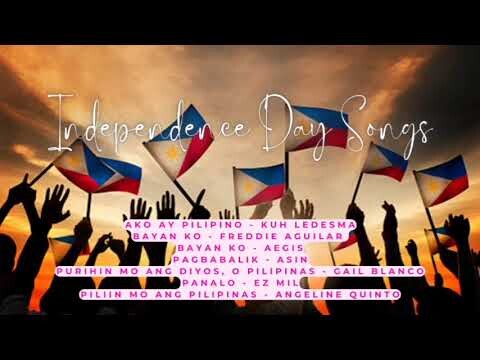 INDEPENDENCE DAY SONGS | Non-stop Playlists 🇵🇭🇵🇭🇵🇭