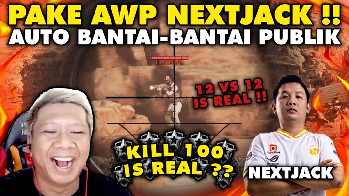 PAKE AWP NEXTJACK !! AUTO B4NTAI-B4NTAI PUBLIK !!