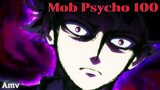 [ AMV ] Mob Psycho 100 : natural