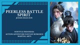 Peerless Battle Spirit Episode 5 Subtitle Indonesia