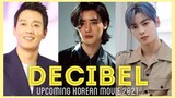 DECIBEL Upcoming Korean Movie Kim Rae Won, Lee Jong Suk, Cha Eun Woo // kDrama FANatics GLC Channel