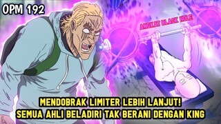 LATIHAN SAITAMA SEMAKIN EKSTRIM DAN KEKUATAN KING DI TAKUTI OLEH SEMUA DOJO | MANGA OPM 192