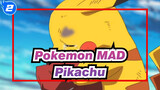 [Pokemon MAD] (Sedih!) Seluruh Dunia Kalah Saat Pikachu Meneteskan Air Mata_2