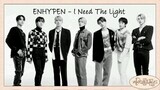 ENHYPEN-I NEED THE LIGHT