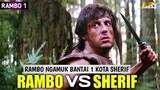 ⏩RAMBO MELAWAN 1 KOTA SHERIF SEORANG DIRI‼️Alur Cerita Film Rambo First Blood 1982