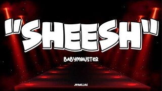 BABYMONSTER - ‘SHEESH’ Lyrics Video [ROM/ENG]