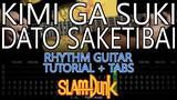 Kimi Ga Suki Dato Saketibai (Slam Dunk! opening) - Rhythm Guitar Tutorial + Tabs!
