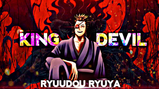 Sinaunang King of Devil RYUUDOU RYUYA part 2 || Anime Theory EXPLAIN