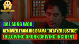Bae Sung Woo Removed From His Drama “Delayed Justice” Following Drunk Driving Incident