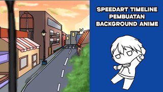 Timeline Speedart pembuatan background anime