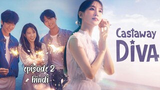 castaway diva in hindi kdrama episode 2 full episode