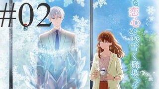 The Ice Guy and His Cool Female Colleague Episode 2