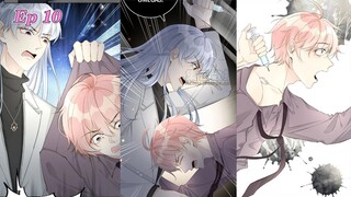 Ep 10 Top Class Toy | Manhua | Yaoi Manga | Boys' Love