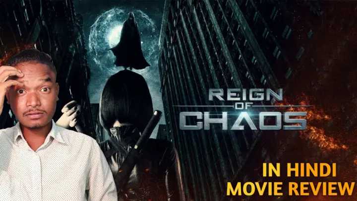 Reign of Chaos 2022 Movie Review Hindi | Gx Taras