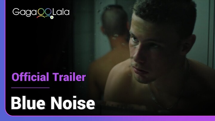 Blue Noise | Official Trailer | Loneliness is profoundly loud, but he's the only one who can hear it