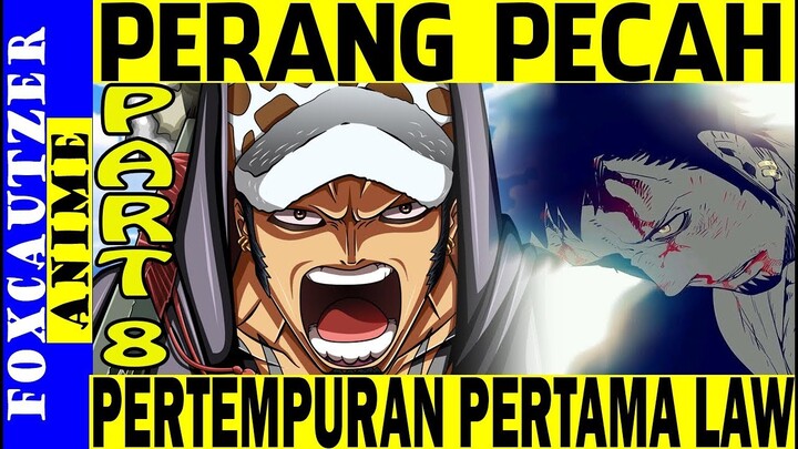 PART 8, PERANG Meledakk, Pertempuran  Pertama Law Dengan Bajak Laut ( Novel Law One Piece )