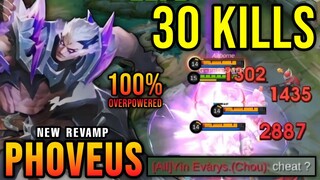 30 Kills!! Phoveus Revamp 100% OVERPOWERED - New Revamp Tryout ~ MLBB